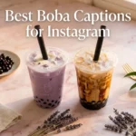 570+ Best Boba Captions For Instagram