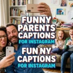 585+ Funny Parents Captions