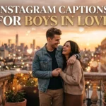 585+ Instagram Captions for Boys