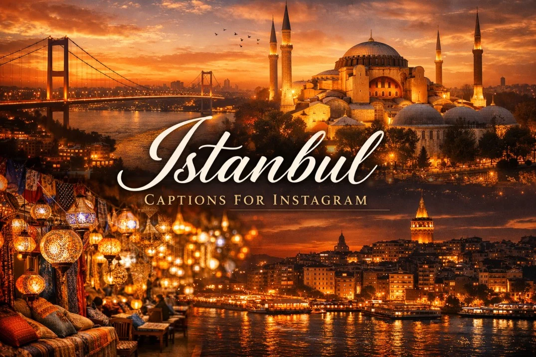 520+ Istanbul Captions for Instagram