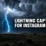 429+ Lightning Captions For Instagram