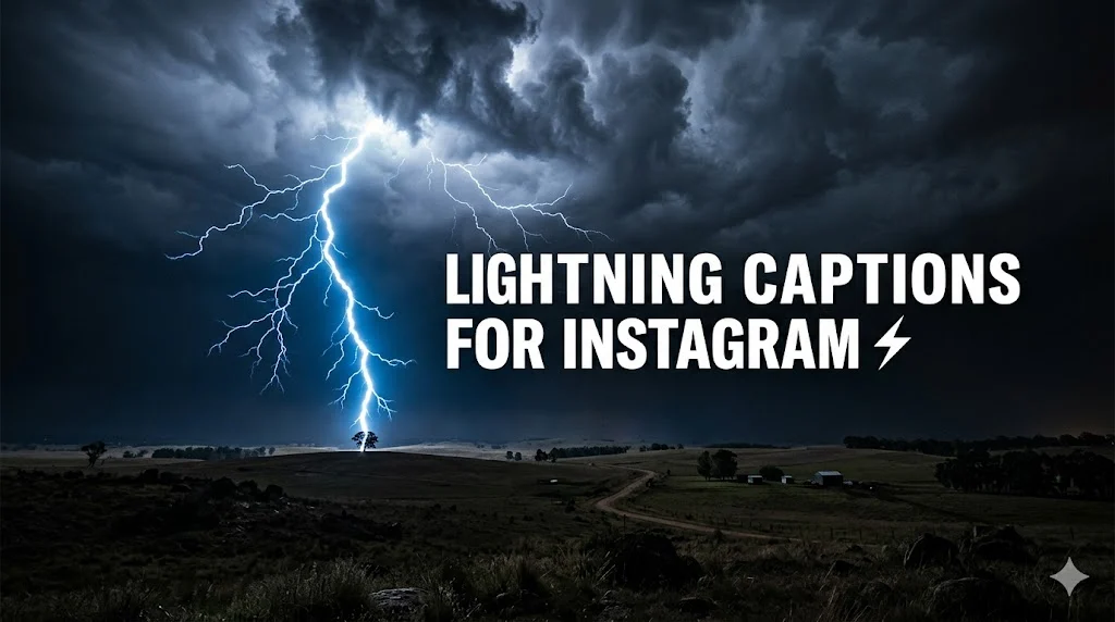 429+ Lightning Captions For Instagram