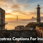 415+ Alcatraz Captions For Instagram