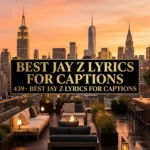 439+ Best Jay Z Lyrics for Captions