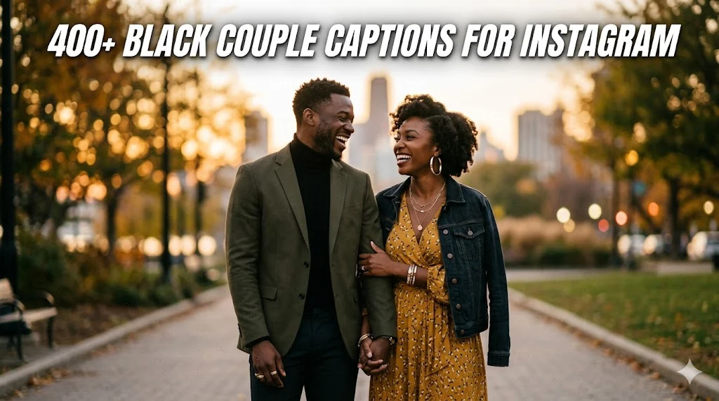 400+ Black Couple Captions for Instagram