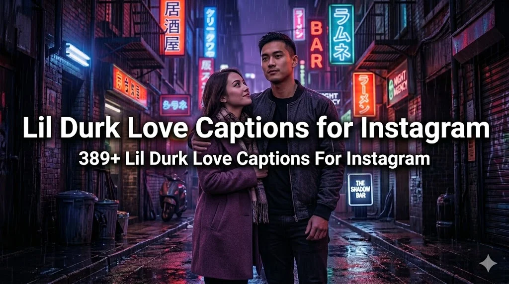 389+ Lil Durk Love Captions For Instagram