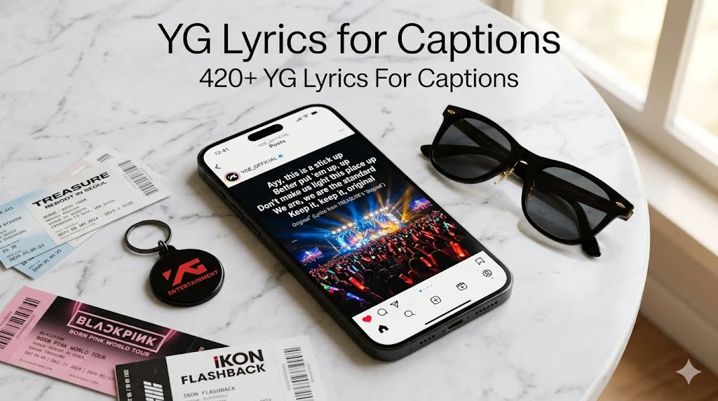 420+ YG Lyrics For Captions