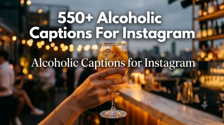 550+ Alcoholic Captions For Instagram