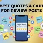 379+ Best Quotes & Captions For Review Posts