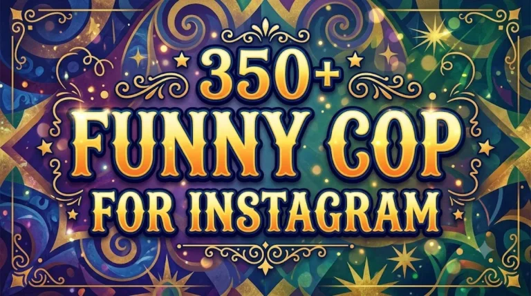 350+ Funny Cop Captions For Instagram