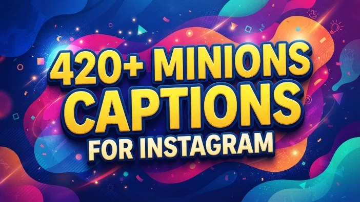 420+ Minions Captions For Instagram